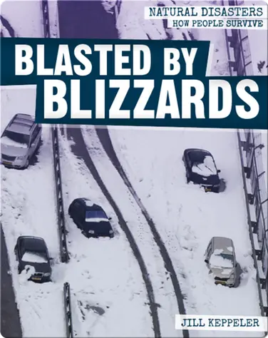 Blasted by Blizzards book