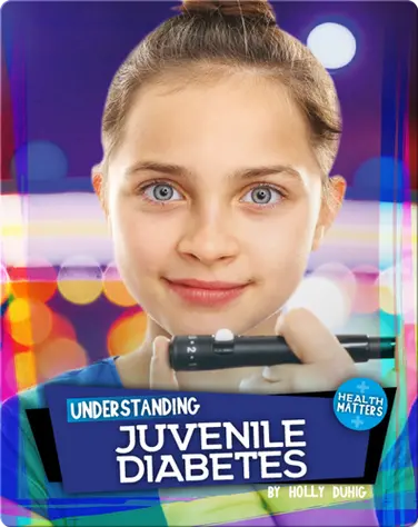 Understanding Juvenile Diabetes book
