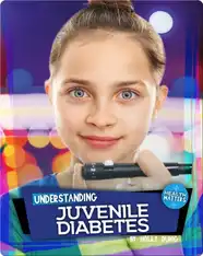 Understanding Juvenile Diabetes