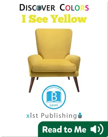 Discover Colors: I See Yellow book