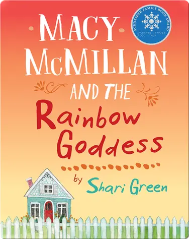 Macy McMillan and the Rainbow Goddess book