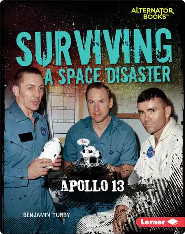 Surviving a Space Disaster: Apollo 13 book