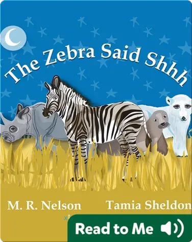 The Zebra Said Shhh book