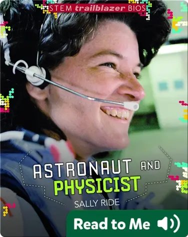 Astronaut and Physicist Sally Ride book