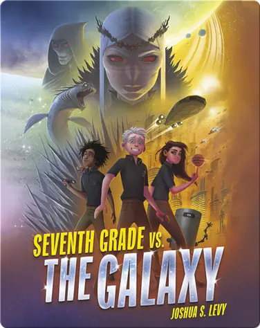 Seventh Grade vs. the Galaxy book