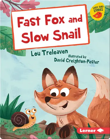 Fast Fox and Slow Snail book
