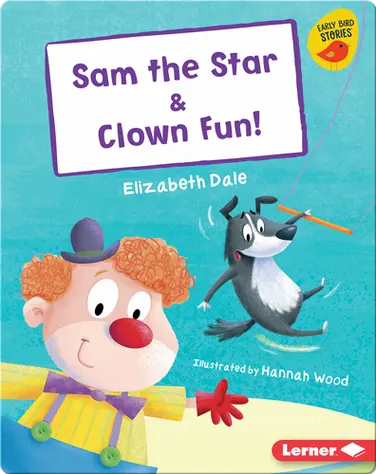 Sam the Star & Clown Fun! book