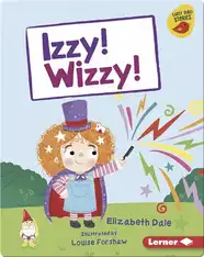 Izzy! Wizzy!