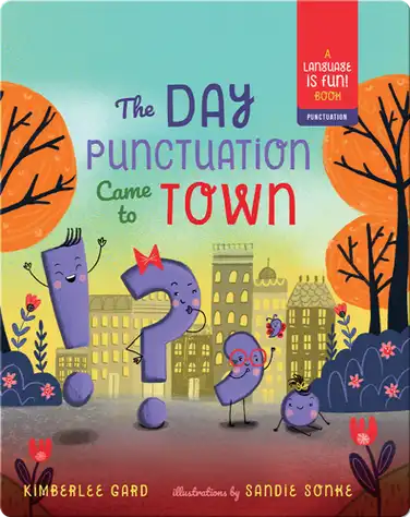 The Day Punctuation Came to Town book