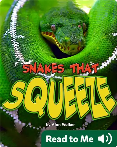 Snakes That Squeeze book