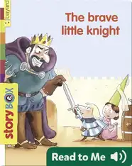 The Brave Little Knight