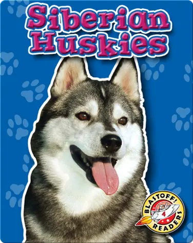 Siberian Huskies: Dog Breeds book