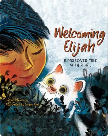 Welcoming Elijah, A Passover Tale with a Tail book
