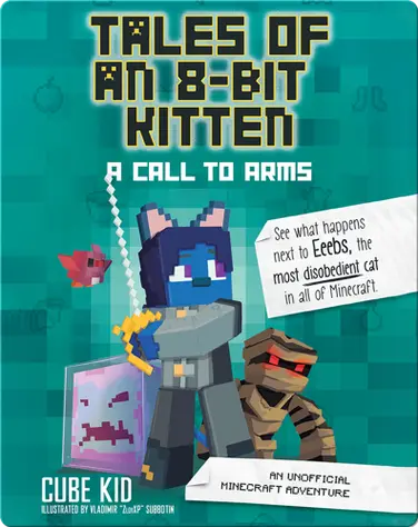 Tales of an 8-Bit Kitten Book 2: A Call to Arms book