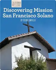 Discovering Mission San Francisco Solano