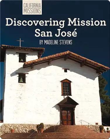 Discovering Mission San José book