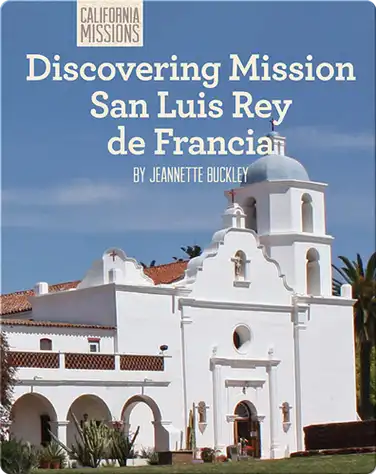 Discovering Mission San Luis Rey de Francia book