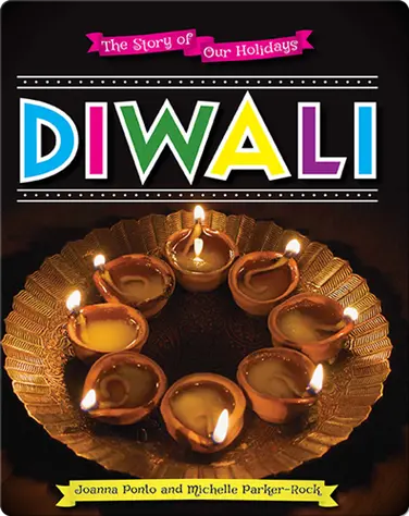 The Story of Our Holidays: Diwali book