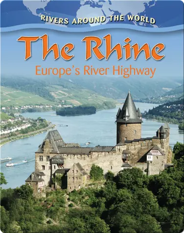 The Rhine: Europe's River Highway book