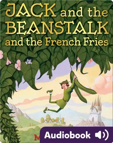 Jack and the Beanstalk and the French Fries book