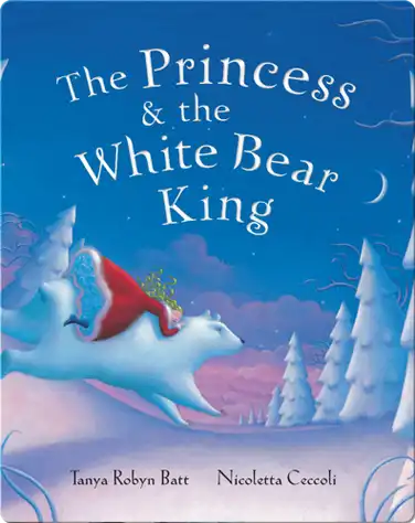 The Princess and the White Bear King book