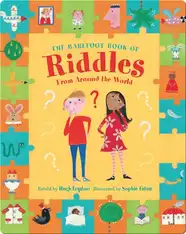 The Barefoot Book of Riddles From Around the World