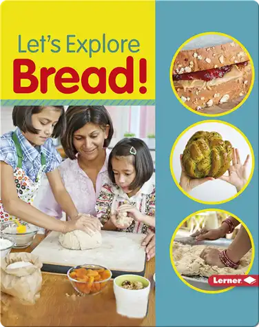 Let's Explore Bread! book