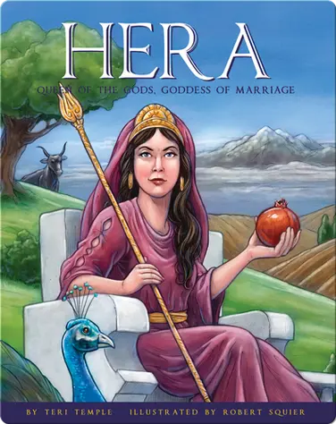 Hera: Queen of the Gods, Goddess of Marriage book