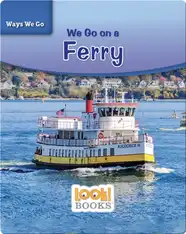 We Go on a Ferry