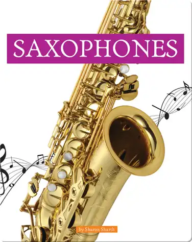 Musical Instruments: Saxophones book