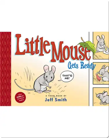 Little Mouse Gets Ready (TOON Level 1) book