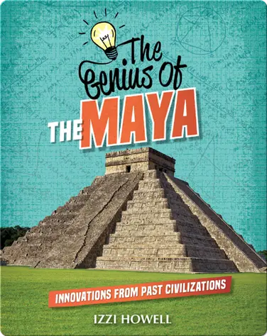 The Genius of the Maya book