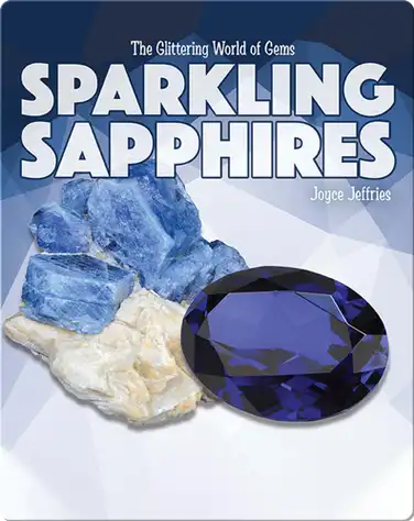 The Glittering World of Gems: Sparkling Sapphires book