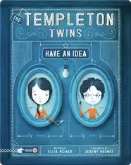 The Templeton Twins Have an Idea