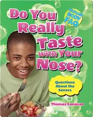 Do You Really Taste with Your Nose?