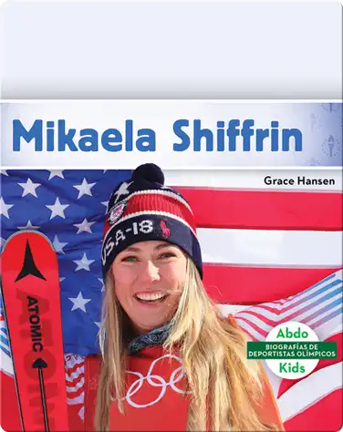 Olympic Biographies: Mikaela Shiffrin book