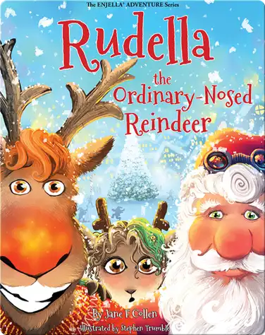 Rudella the Ordinary-Nosed Reindeer book