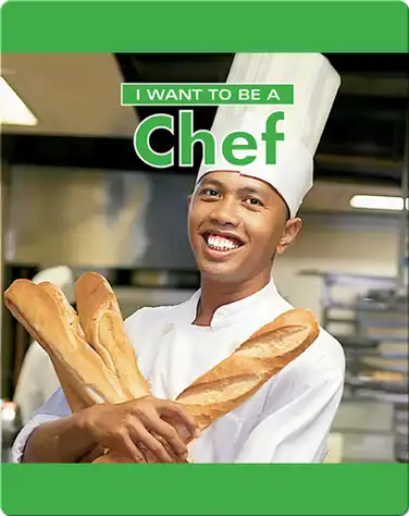 I Want To Be A Chef book