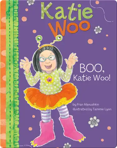 Katie Woo : Boo, Katie Woo! book