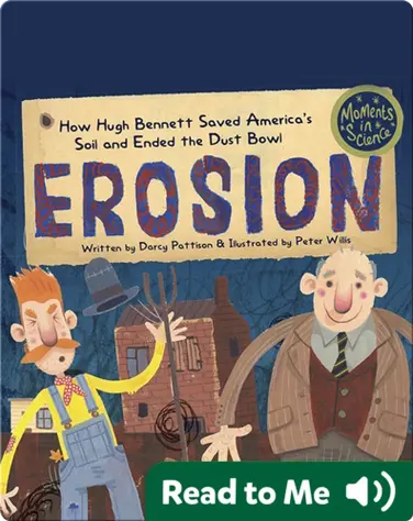 Erosion: How Hugh Bennett Saved America's Soil and Ended the Dust Bowl book