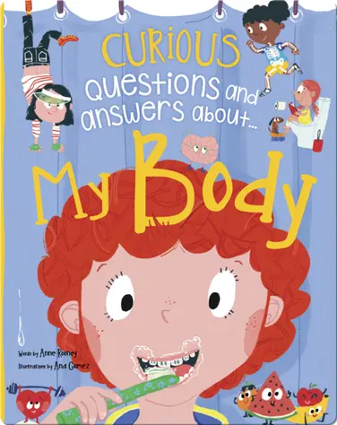 Curious Questions and Answers About... My Body book