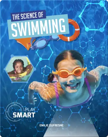 Play Smart: The Science of Swimming book