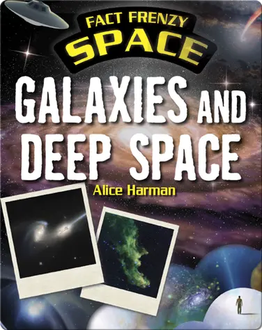 Fact Frenzy: Galaxies and Deep Space book