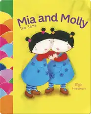 Mia and Molly: The Same and Different