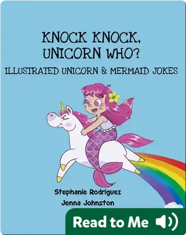 Illustrated Jokes: Knock Knock, Unicorn Who? book