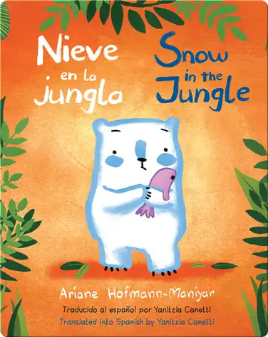 Nieve en la Jungla / Snow In the Jungle book