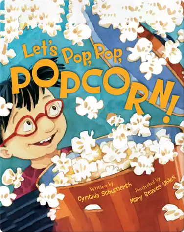 Let's Pop, Pop, Popcorn! book