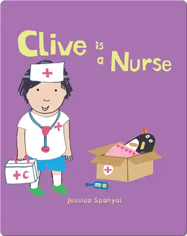 Clive's Jobs: Clive is a Nurse book