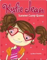 Kylie Jean: Summer Camp Queen