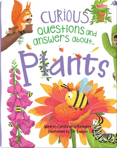 Curious Questions and Answers About... Plants book